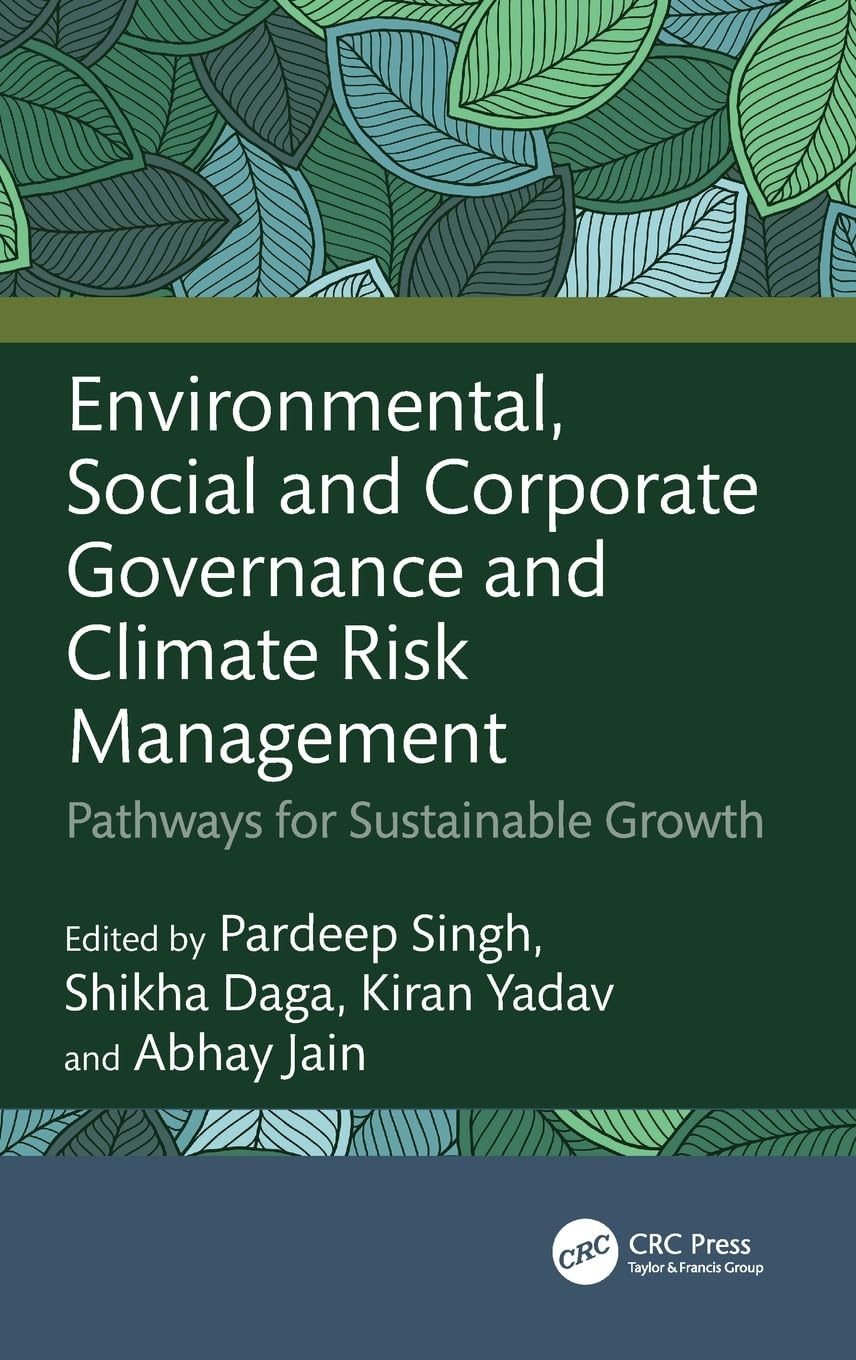 Environmental, Social and Corporate Governance and Climate Risk Management: Pathways for Sustainable Growth
