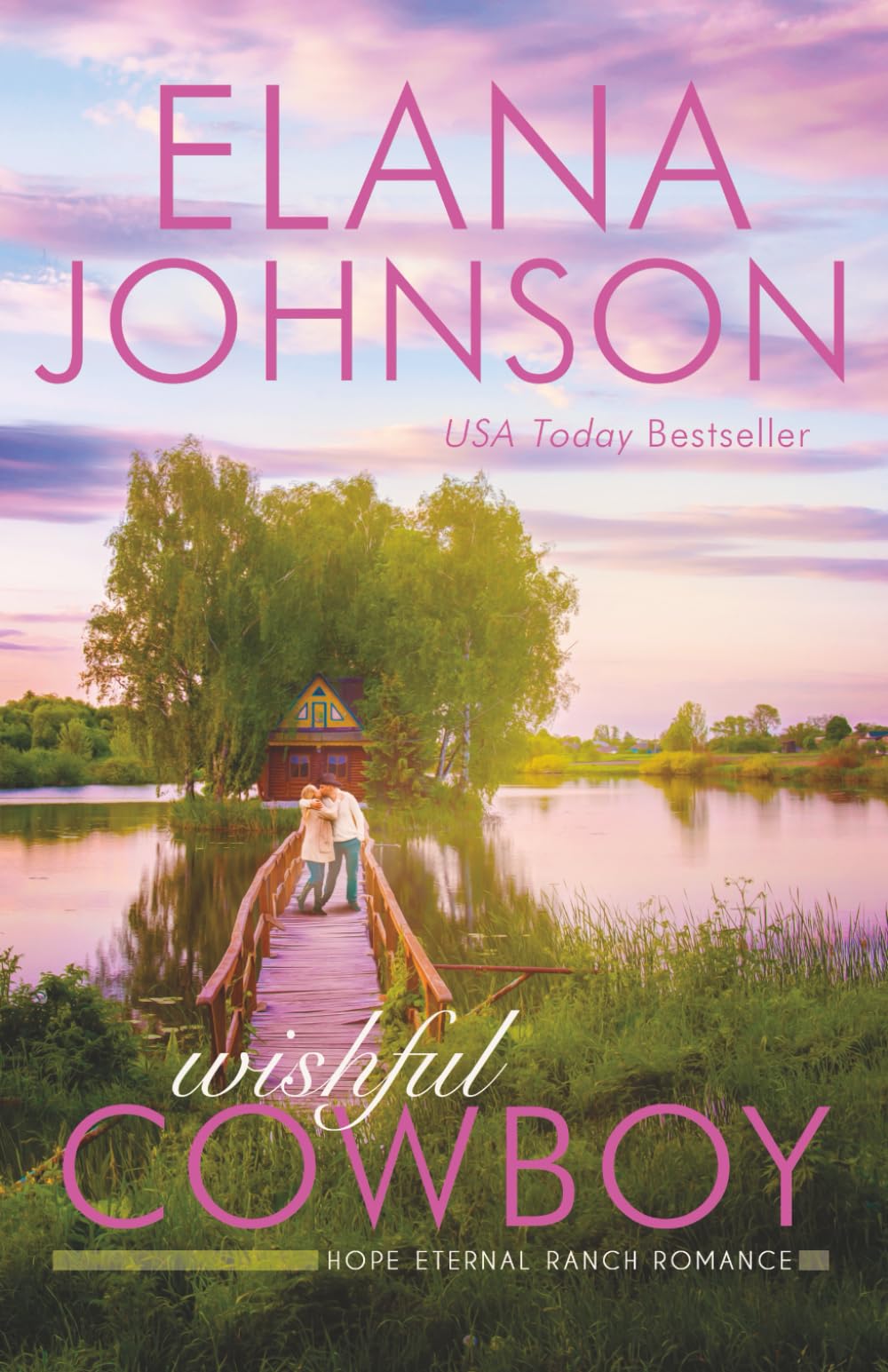 Wishful Cowboy: A Mulbury Boys Novel (Hope Eternal Ranch Romance)