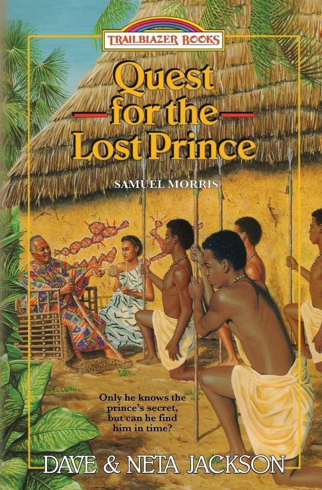 Castle Rock Creative, Inc. Quest for the Lost Prince: Introducing Samuel Morris