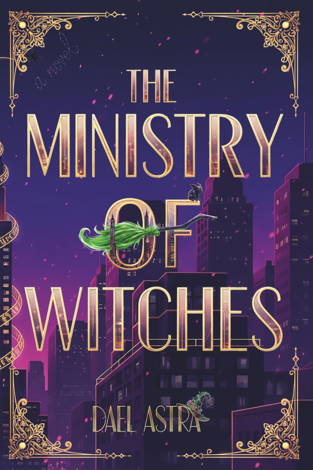 The Ministry of Witches: A Cozy Fantasy Novel