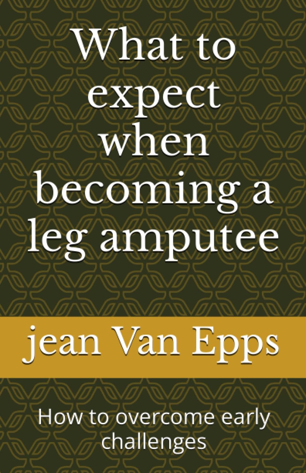 What to expect when becoming a leg amputee: How to overcome early challenges