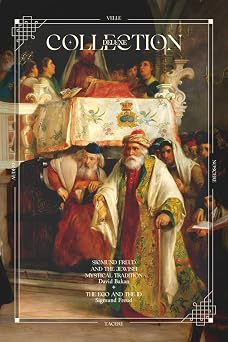 Sigmund Freud and the Jewish Mystical Tradition by David Bakan and The Ego and the Id by Sigmund Freud Deluxe Collection