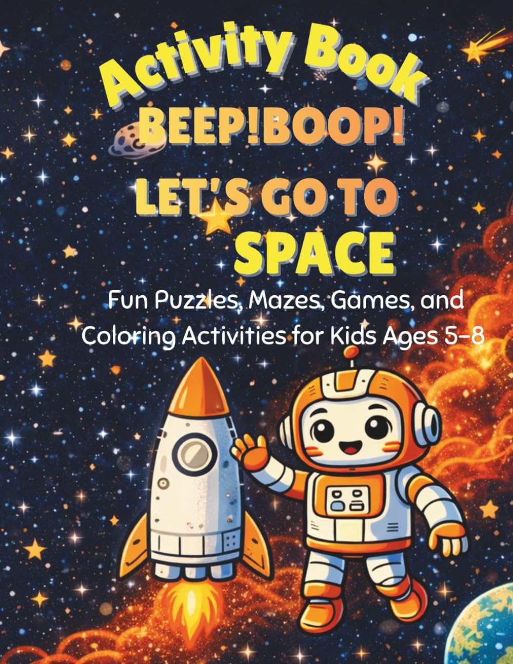 Beep!Boop!Let's go to space: Activity Book
