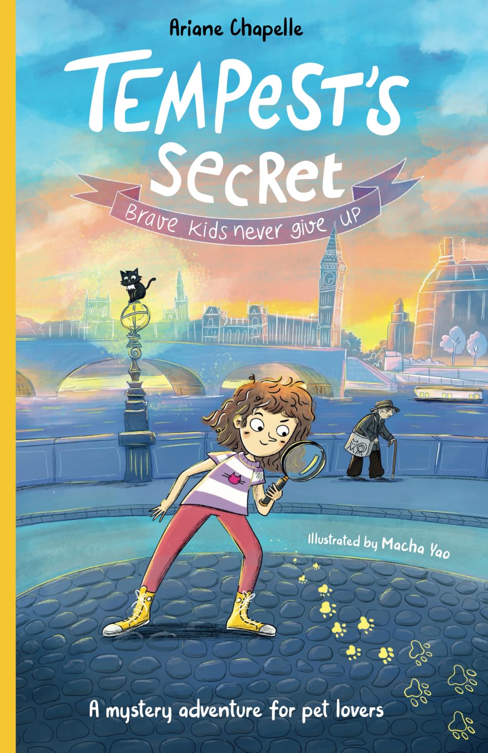 Tempest's Secret: Brave kids never give up: Brave kids never give up - a mystery adventure for pet lovers: 1 (Tempest's Adventures Series)