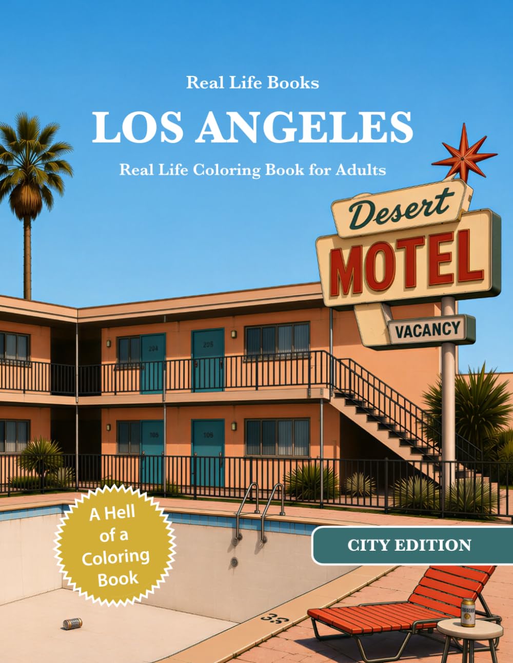 LOS ANGELES: Real Life Coloring Book for Adults (Real Life City Edition)