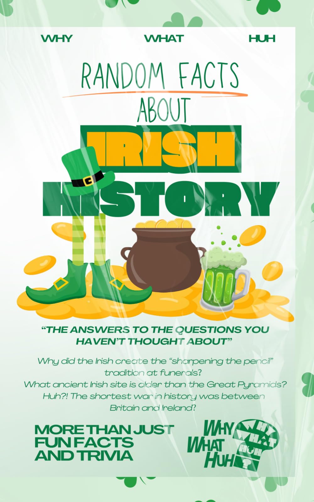Random Facts About Irish History: More Than Just Fun Facts and Trivia About Ireland