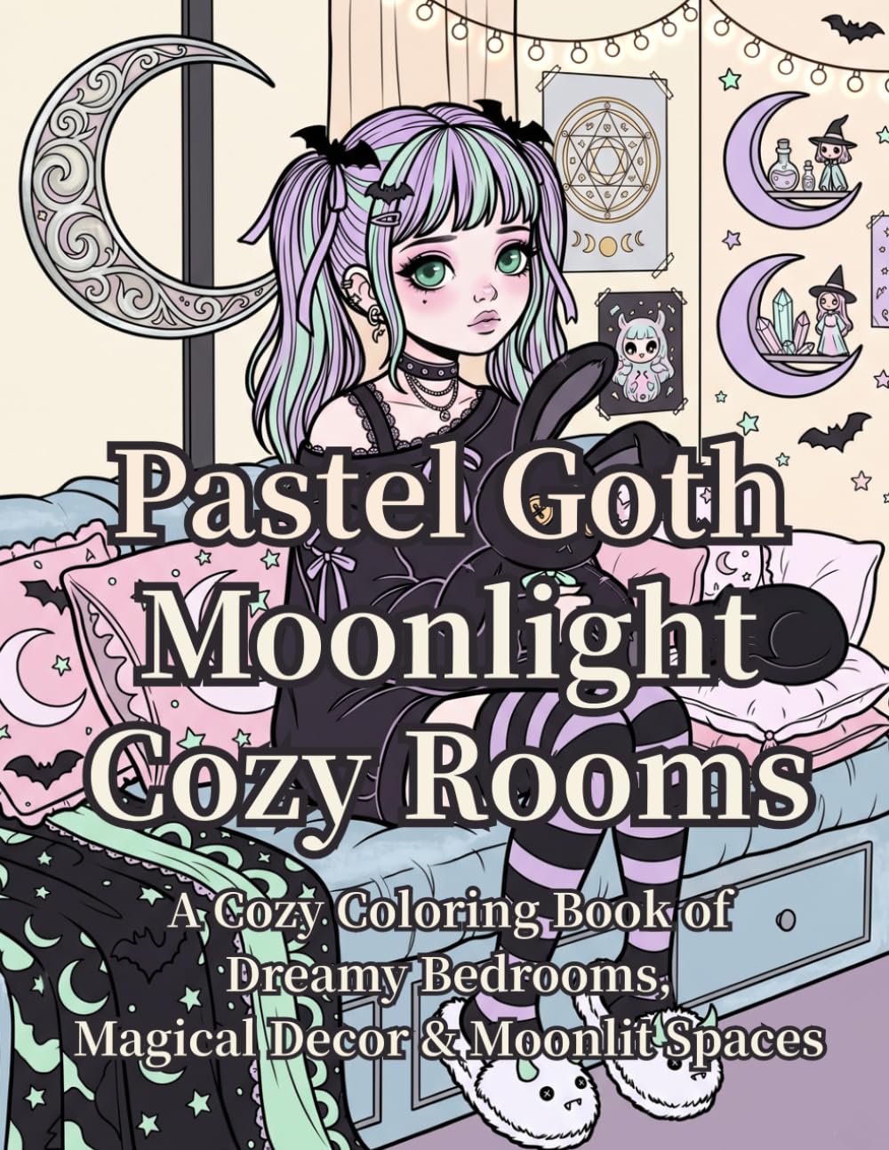 Pastel Goth Moonlight Cozy Rooms: A Cozy Coloring Book of Dreamy Bedrooms, Magical Decor & Moonlit Spaces