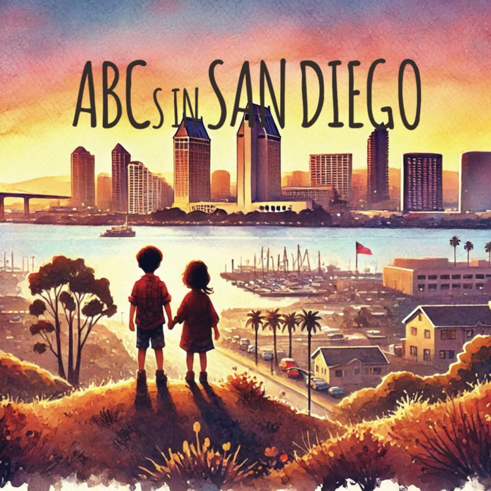 ABCs in San Diego (ABCs Across The World)