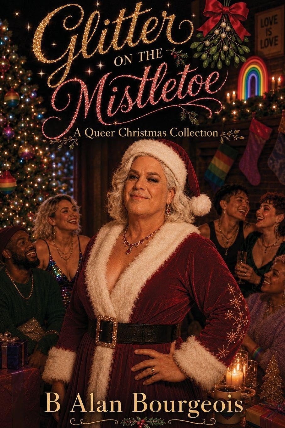 Glitter on the Mistletoe: A Queer Christmas Collection