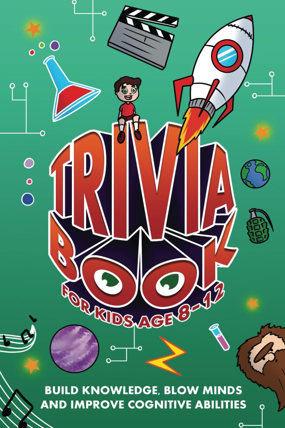 Trivia Book for 8-12 year old kids: Embark on a Knowledge-Packed Journey with Kids Trivia Adventures! Explore History, Space and More in this Exciting Book for Young Explorers.
