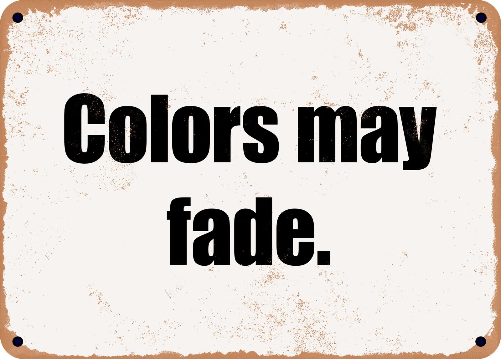 Miaomansenstore Metal Sign - Colors May Fade Home Decor