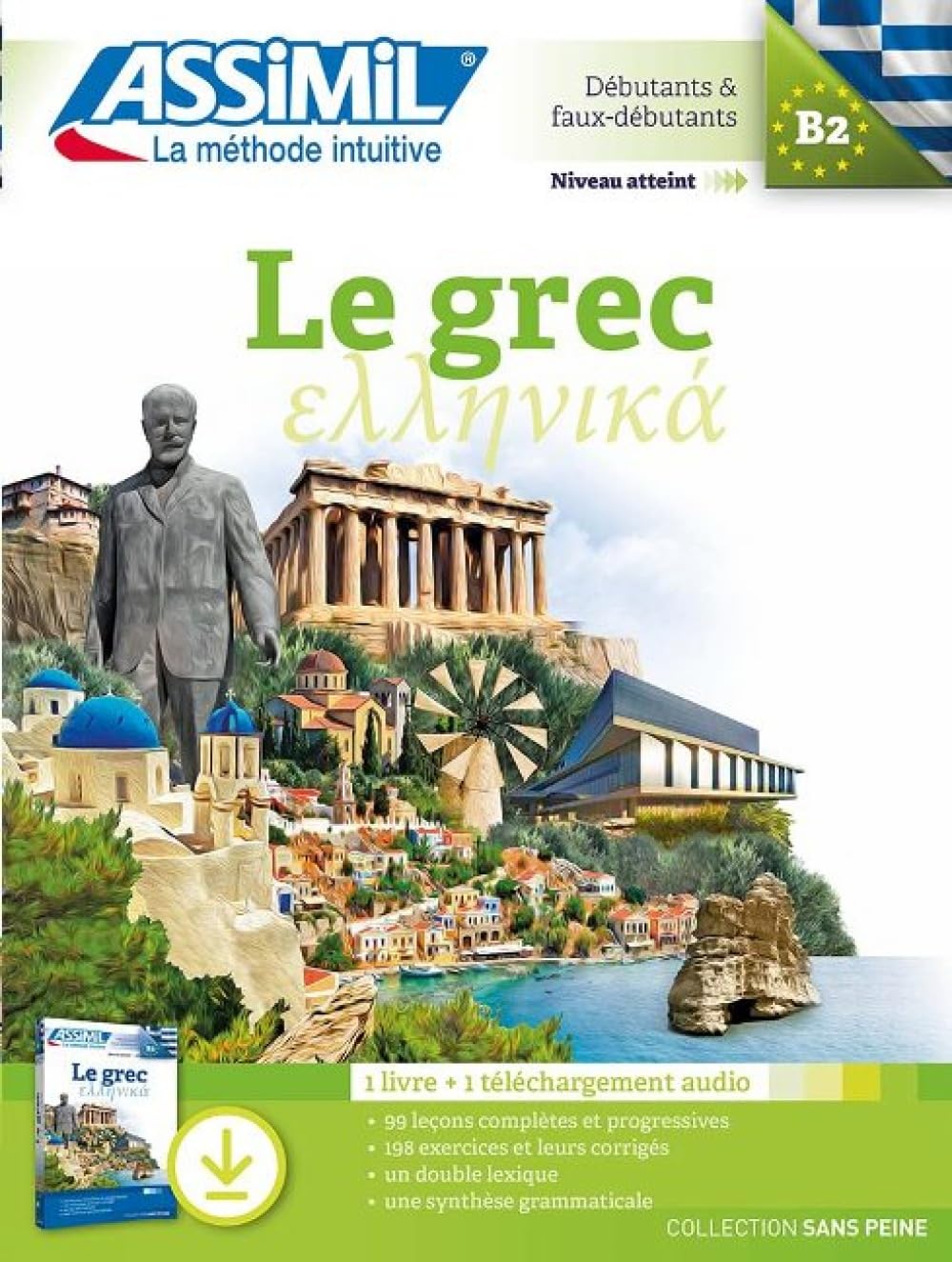 Le Grec (Sans Peine): Débutants et faux débutants, B2, Avec téléchargement audio