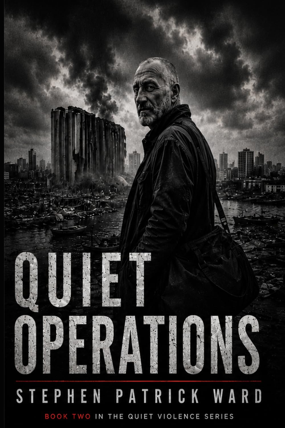 QUIET OPERATIONS: Quiet Violence — Book Two