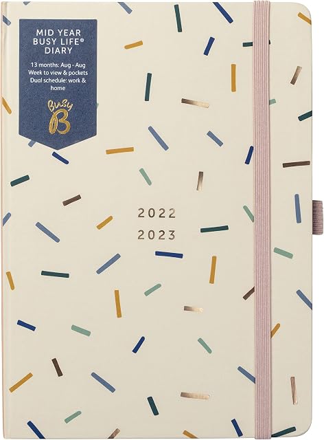 Busy B Mid Year Busy Life Diary August 2022 - August 2023. Sprinkles Academic Diary 2022 - 2023 A5 Week to view Planner with Pen Holder, Elastic Closure and Storage Pockets - Sprinkle