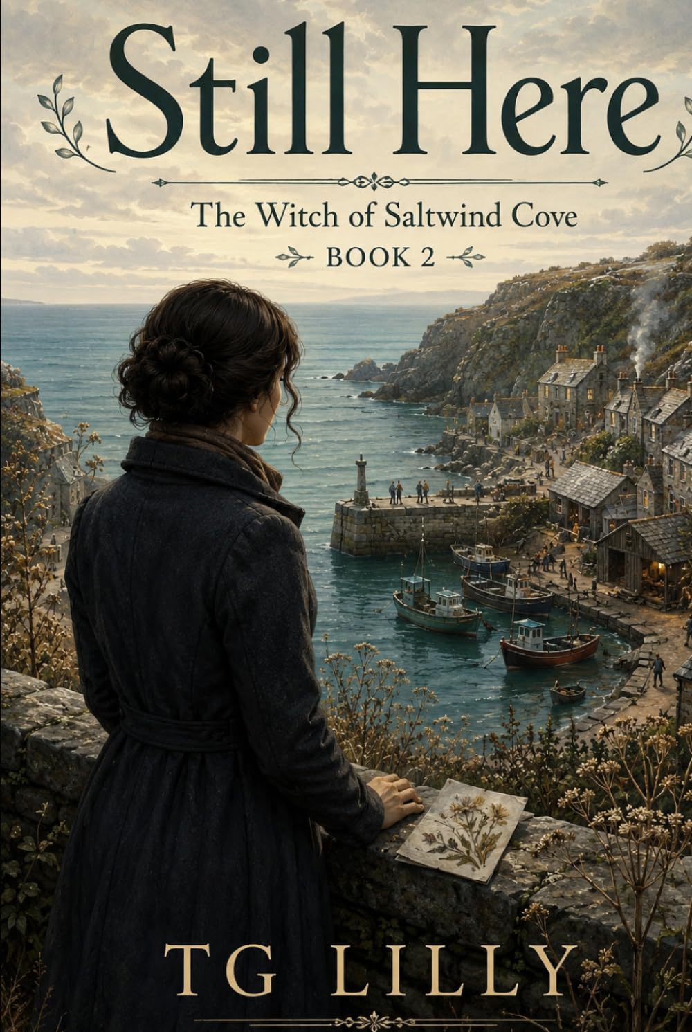 Still Here: The Witch of Saltwind Cove - Book 2 (STILL HERE A trilogy by TG Lilly)