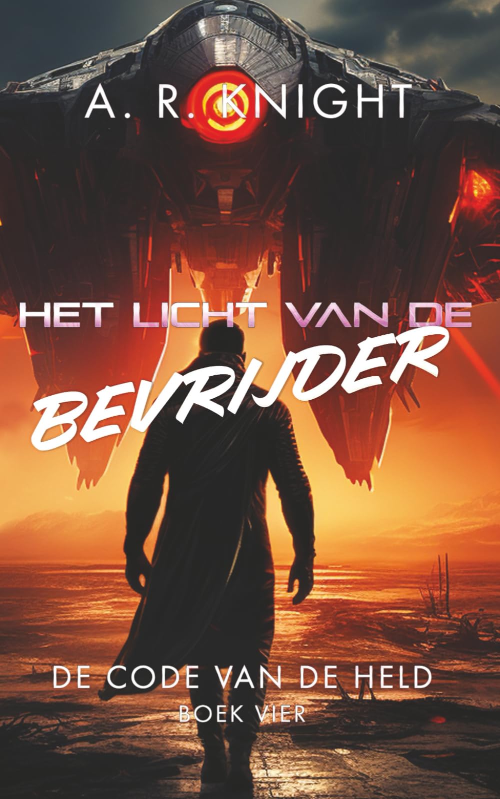 Het licht van de bevrijder (De code van de held)