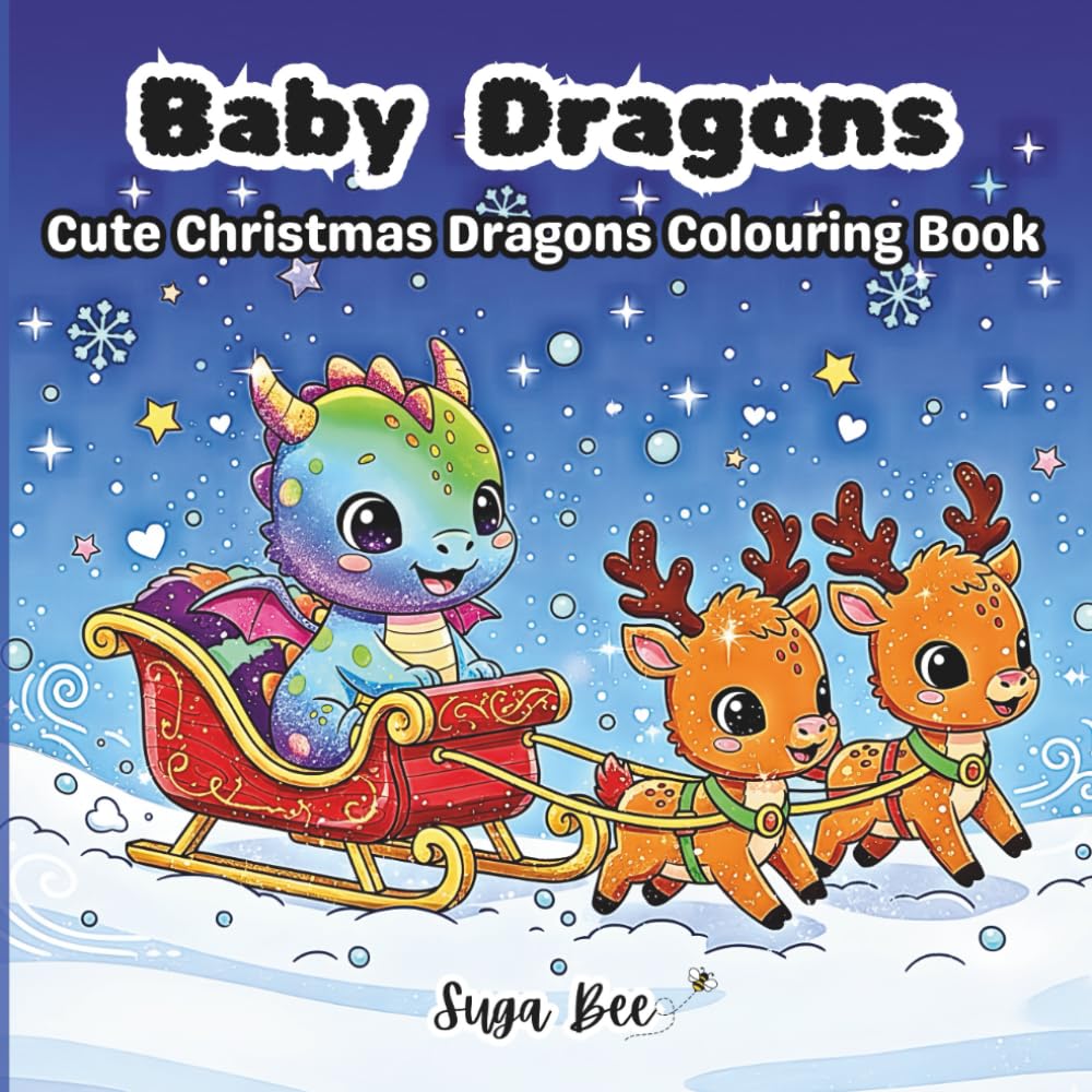 Baby Dragons: Cute Christmas Dragons Colouring Book