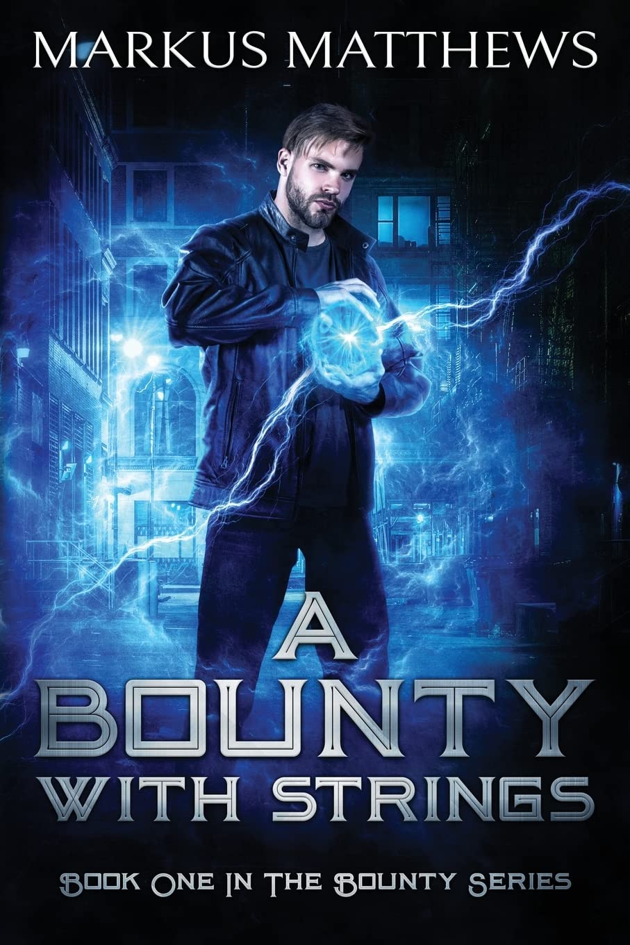 A Bounty with Strings: Book one in the Bounty series: 1