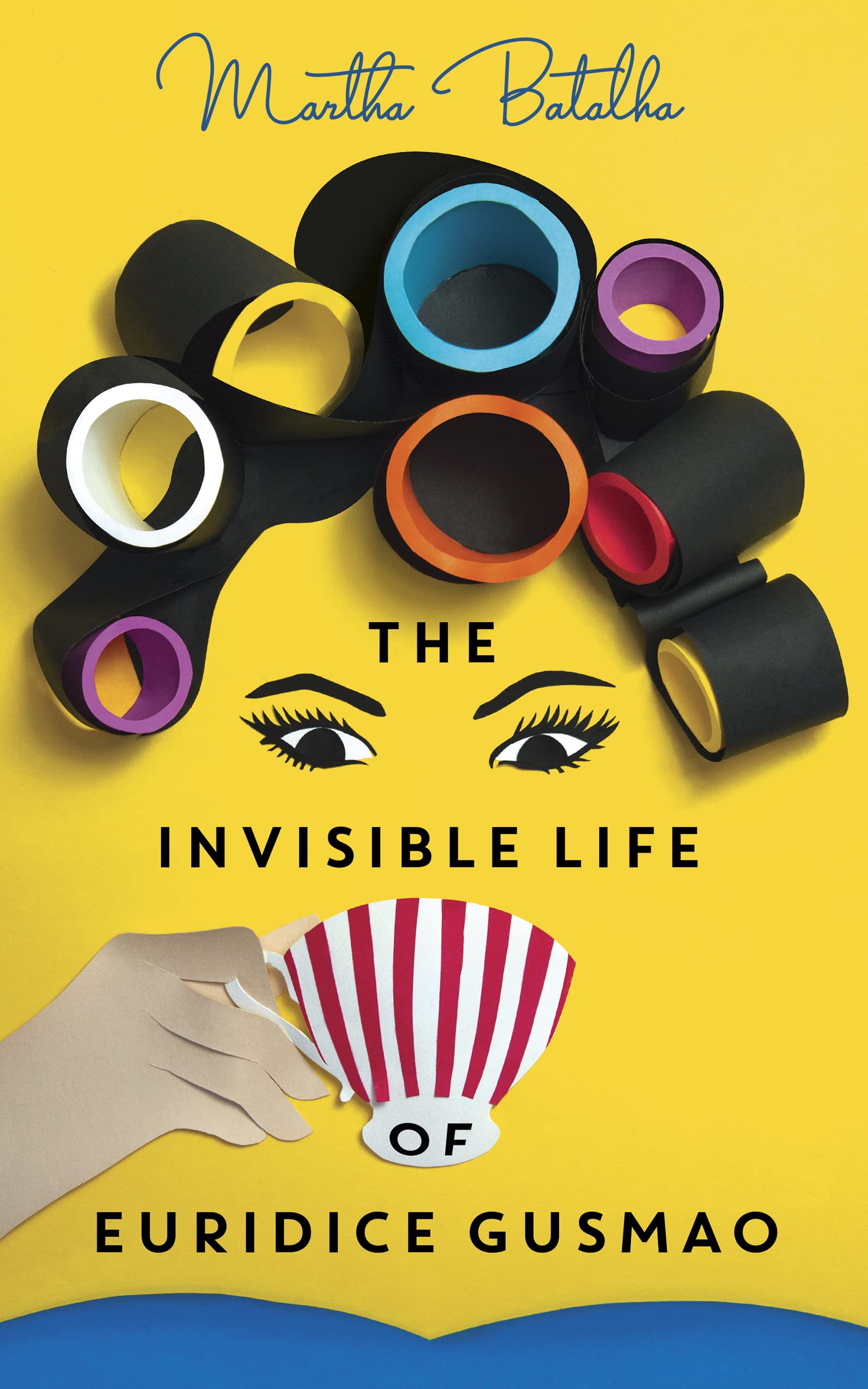 The Invisible Life of Euridice Gusmao: The International Bestseller, now a major motion picture