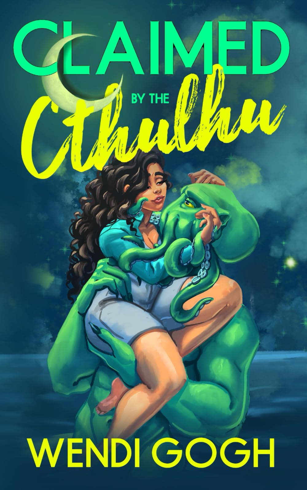 Claimed By The Cthulhu: A Monster Romance (Monstrous Meet Cutes)