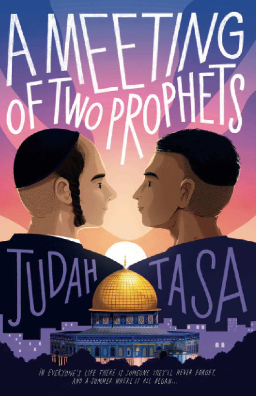 A Meeting of Two Prophets: In everyone's life there is someone they'll never forget, and a summer where it all began...