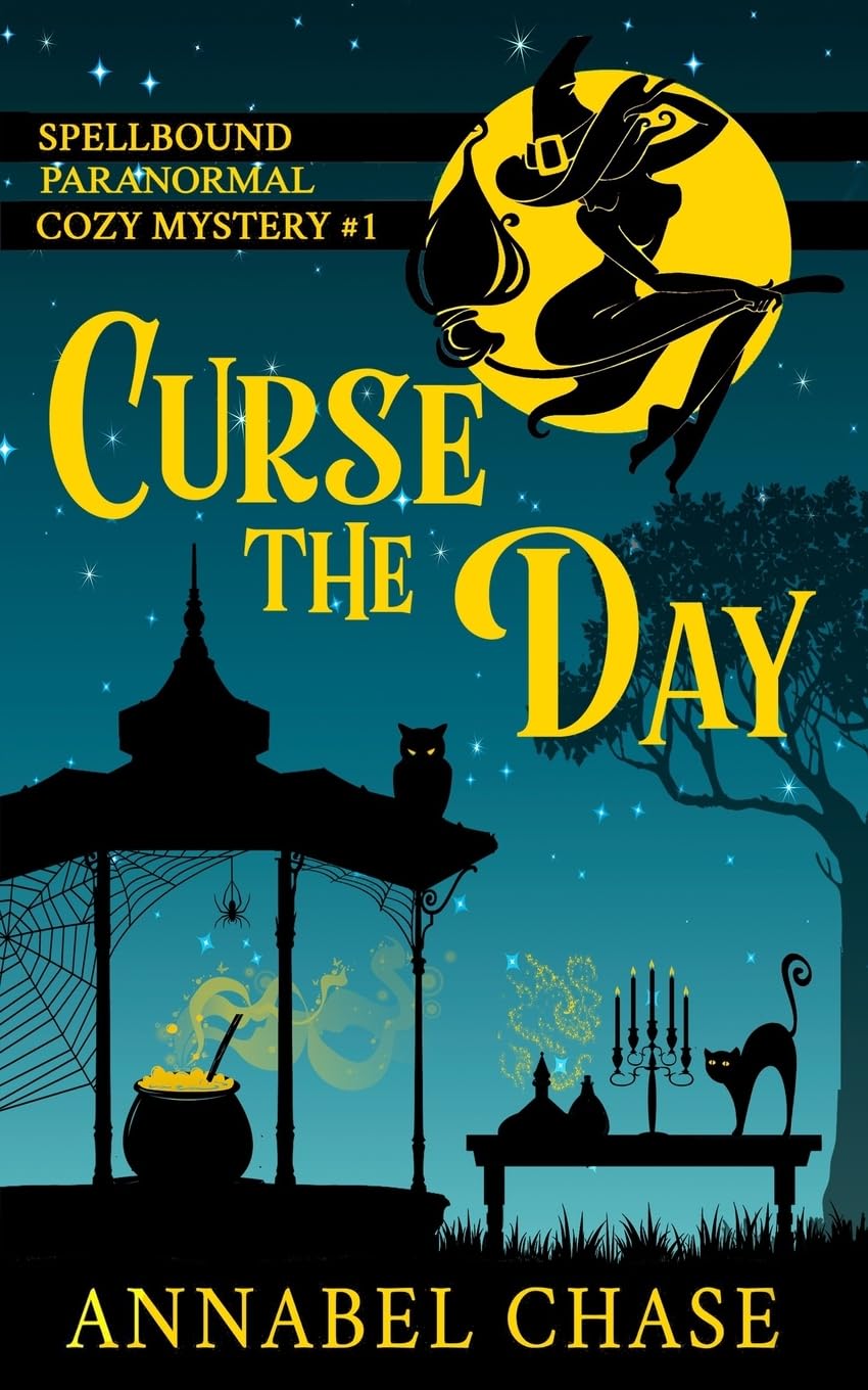 Curse the Day: Volume 1 (Spellbound Paranormal Cozy Mystery)