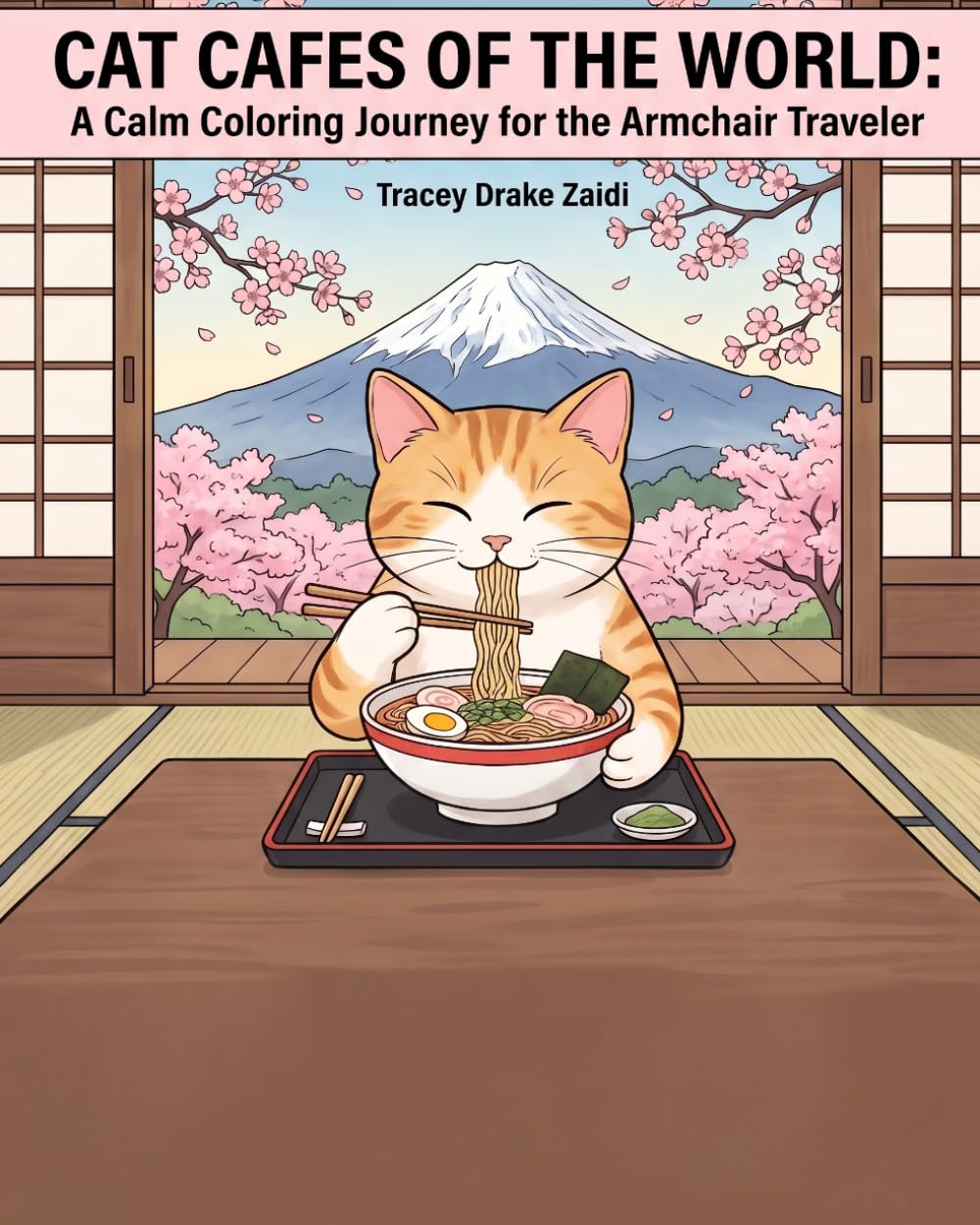 Cat Cafes Around the World: Cover 3: Beautiful Destinations Cozy and Cute, Bold and Easy, Stress Relief, ADHD and Neurodivergent-Friendly