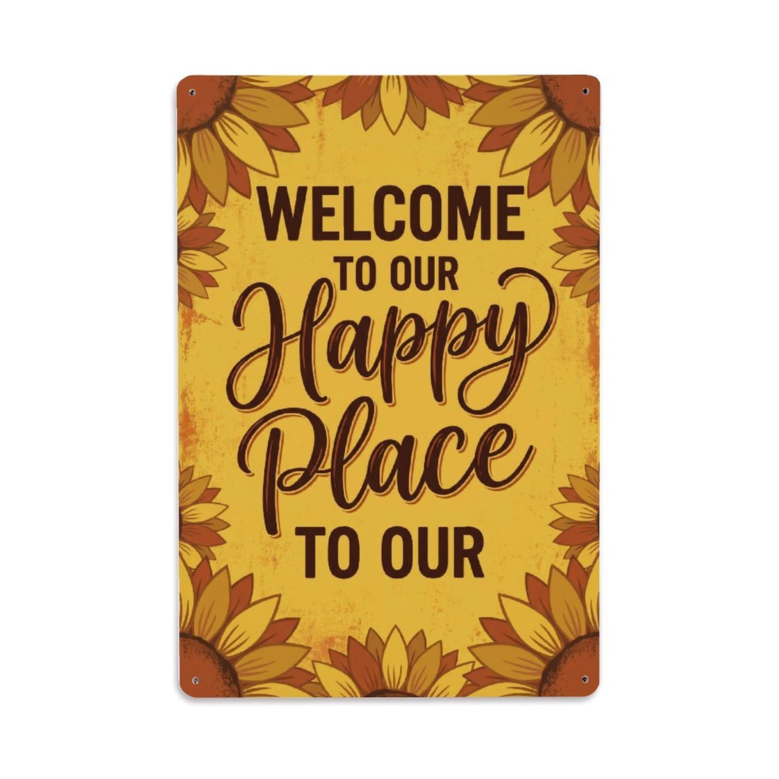 Welcome To Our Happy Place Sunflower Field Metal Tin Sign Plaque Wall Decor for Cafe, Club Bar, Office, Home Garden Metal Poster 8x12Inch