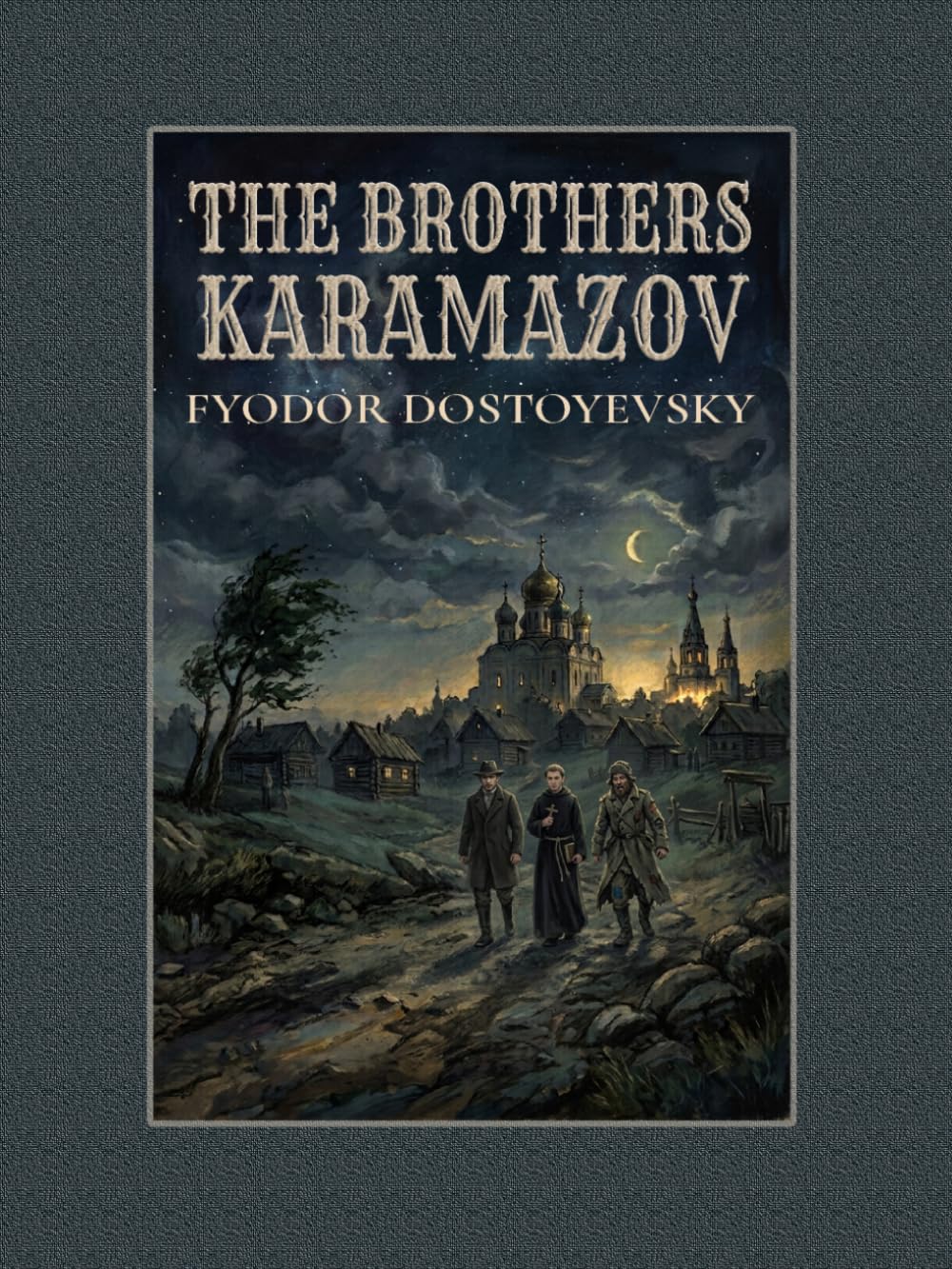 The Brothers Karamazov: Dostoyevsky's 1880 Psychological Classic of Murder, Guilt, and Redemption