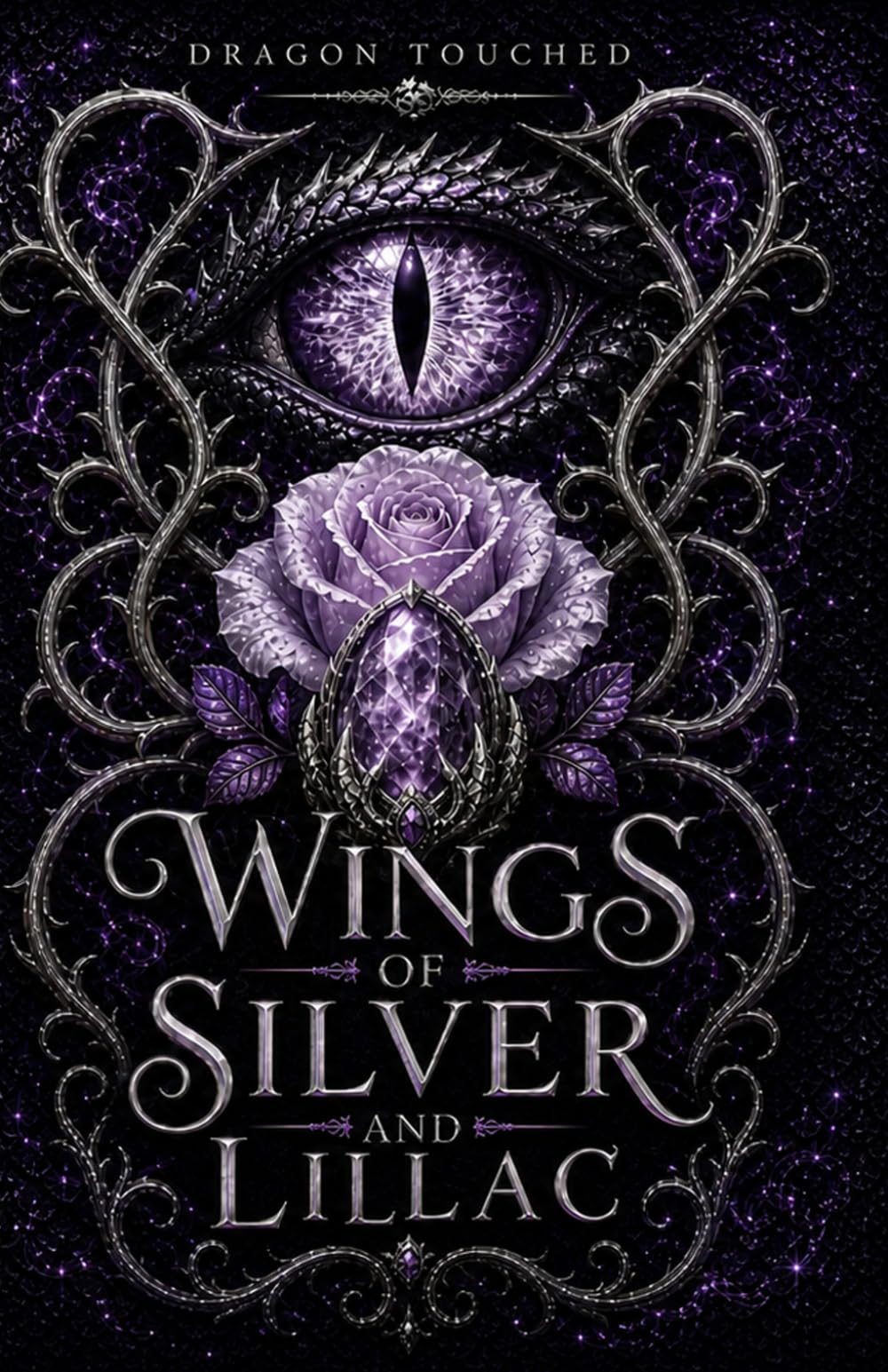 Wings of Silver and Lilac: An Epic Romantasy (Dragon Touched)