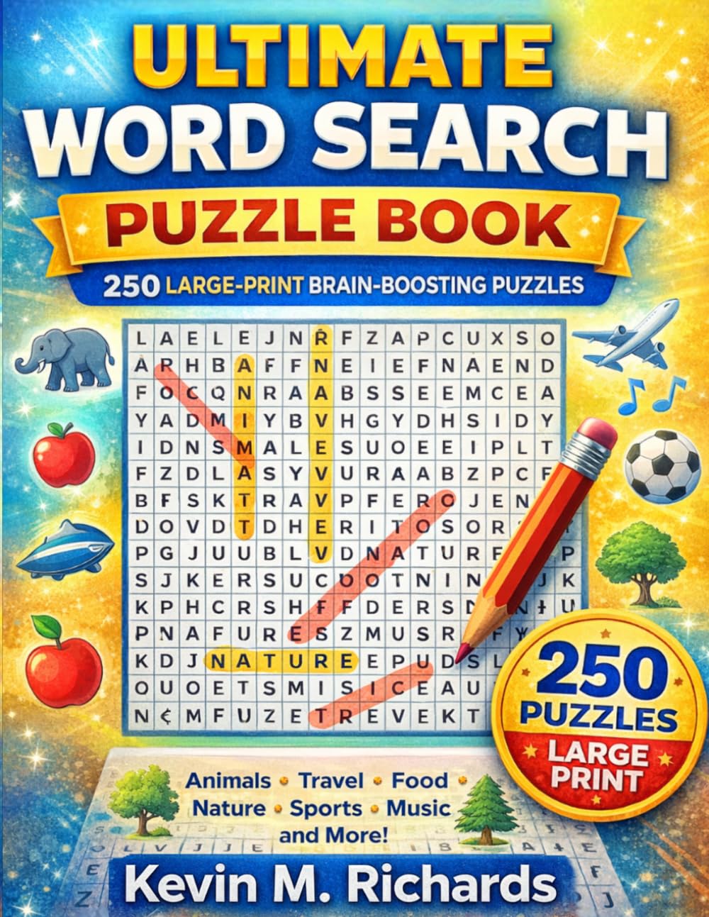 Ultimate Word Search Puzzle Book: 250 Large-Print Brain-Boosting Puzzles