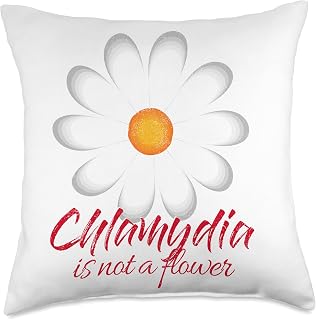 Chlamydia Is Not A Flower. STD Prevention. Throw Pillow