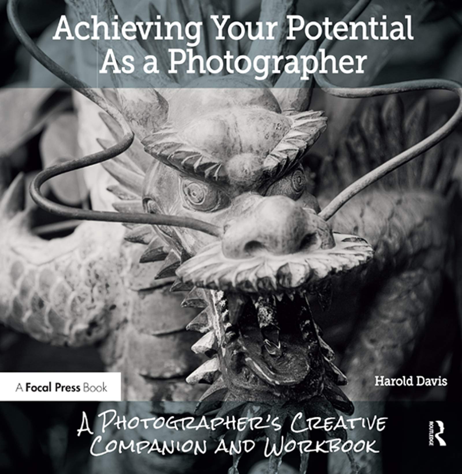 Photographer Workbook et guide créatif en anglais pour développer son potentiel photographique