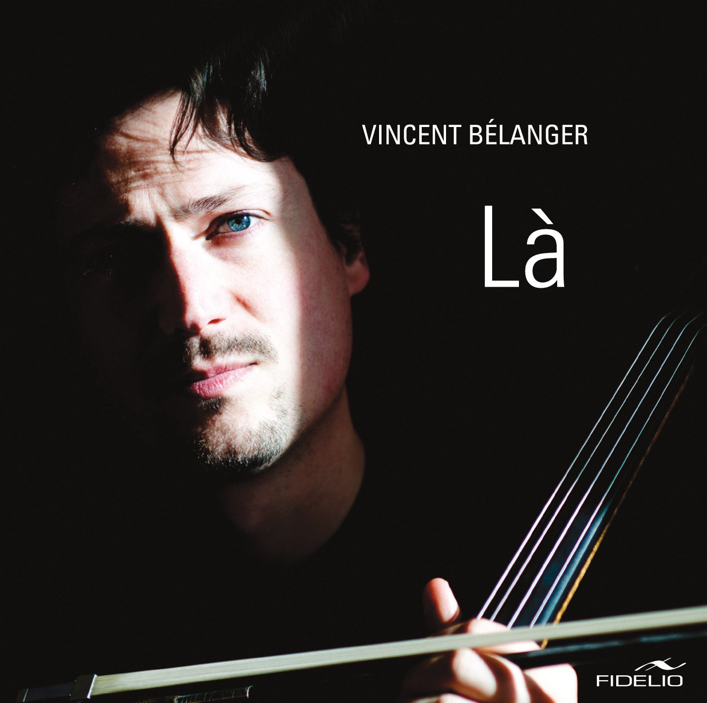 Vincent Bélanger: La [Audio CD] Vincent Bélanger, cellist