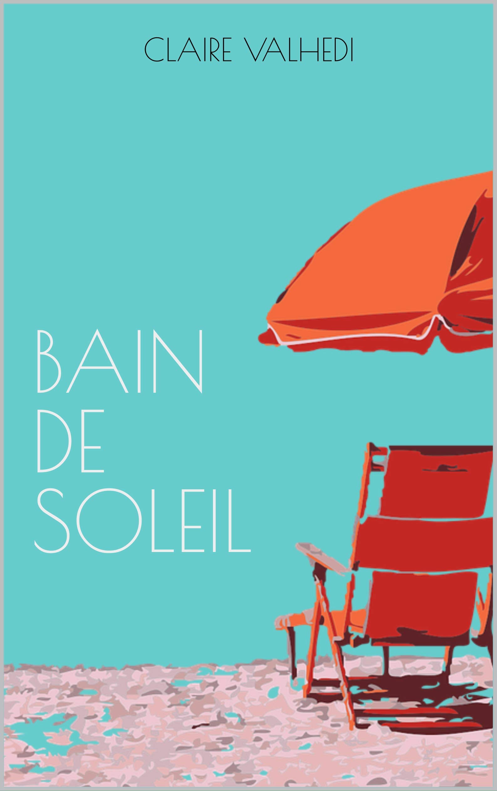 Bain de Soleil (French Edition)
