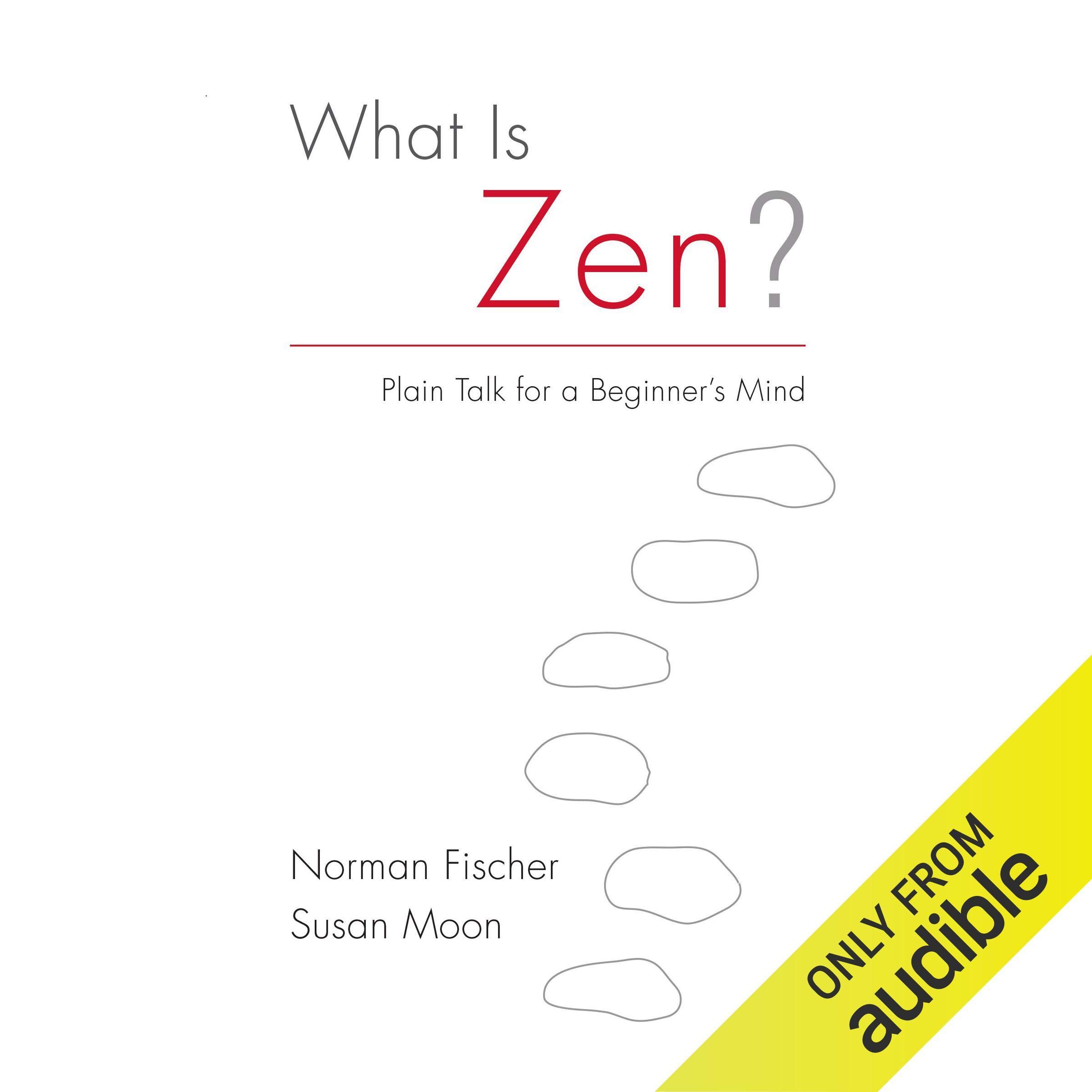 What Is Zen?