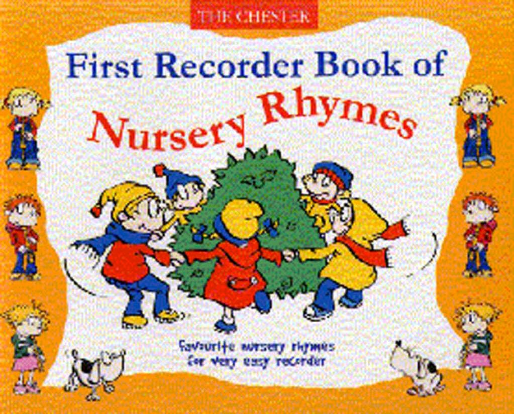 FIRST RECORDER BOOK OF NURSERY RHYMES