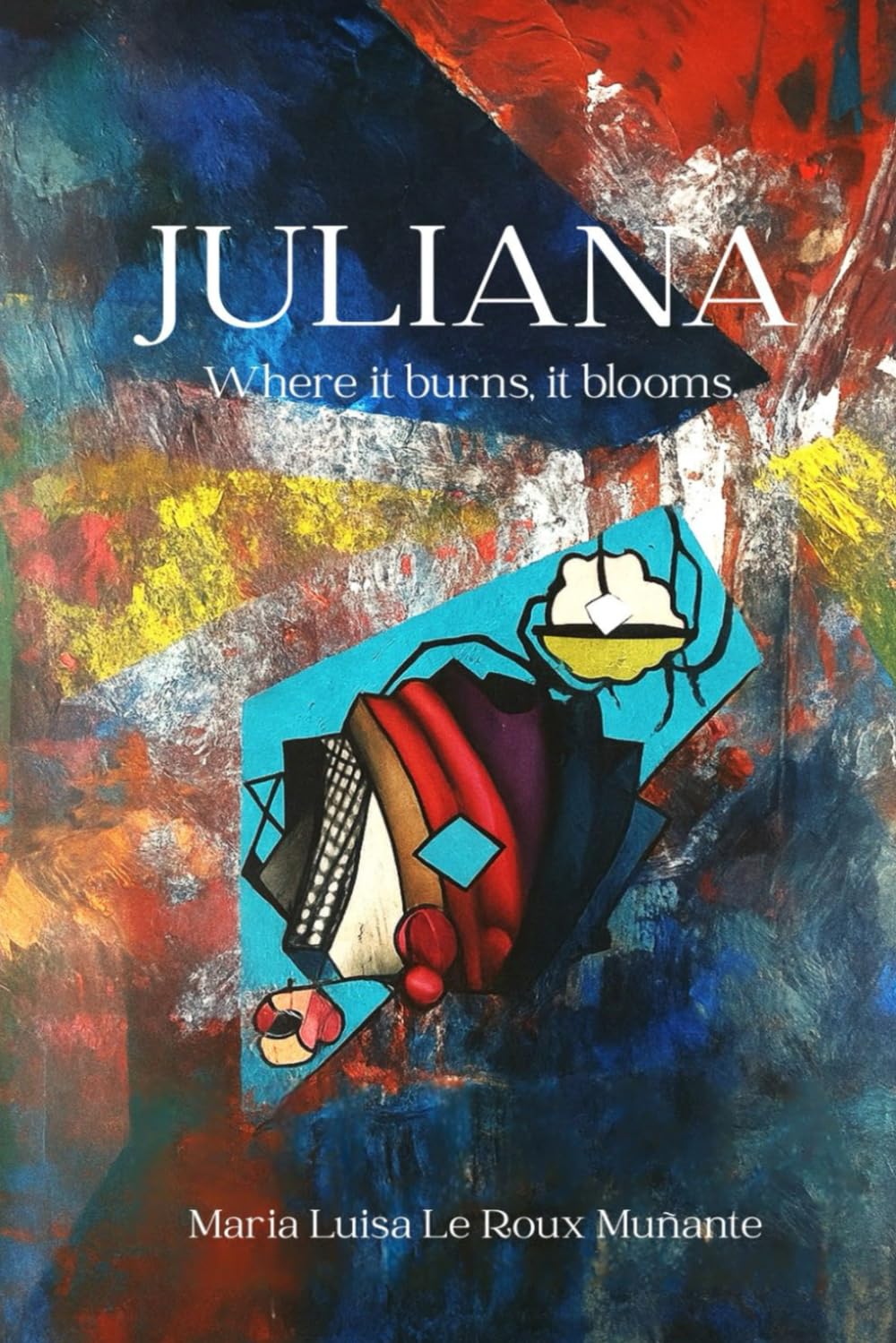 JULIANA: Where It Burns, It Blooms