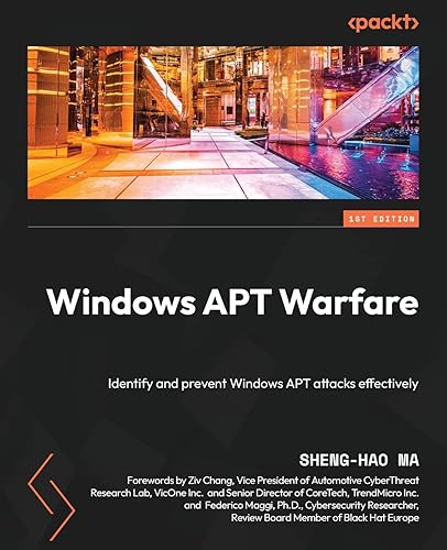 Windows APT Warfare: Identify and prevent Windows APT attacks effectively