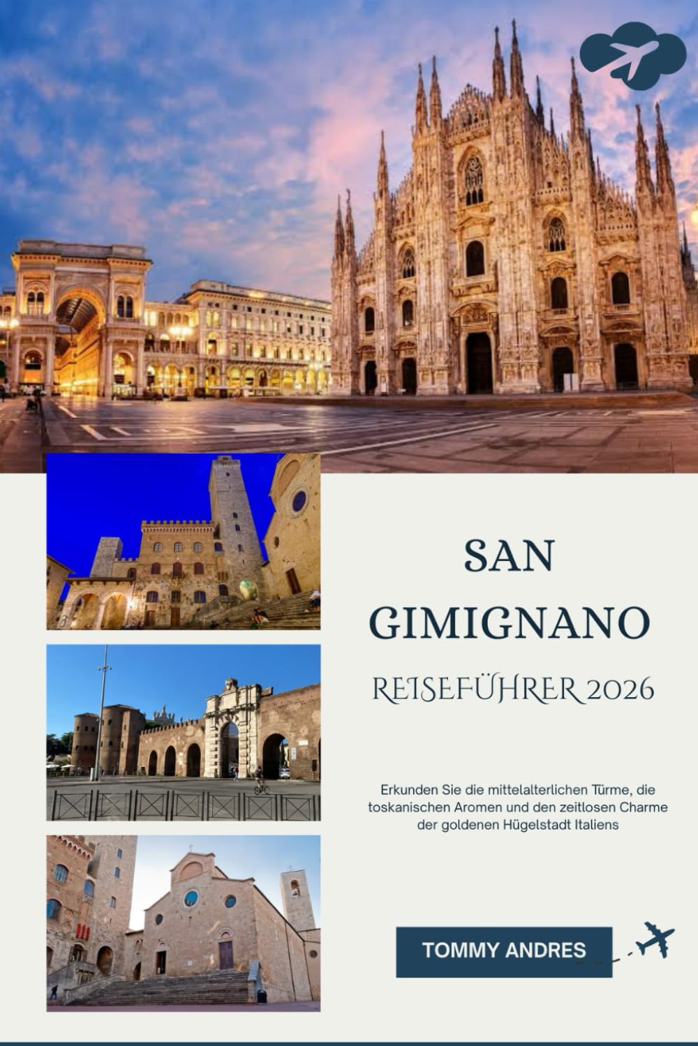 SAN GIMIGNANO REISEFÜHRER 2026