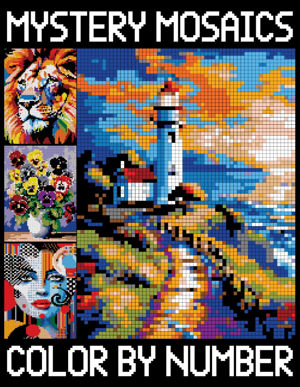 Mystery Mosaics Color by Number: A Pixel Coloring Book for Adults, Color Quest Challenges (Mosaic Color by Number for Relaxation)