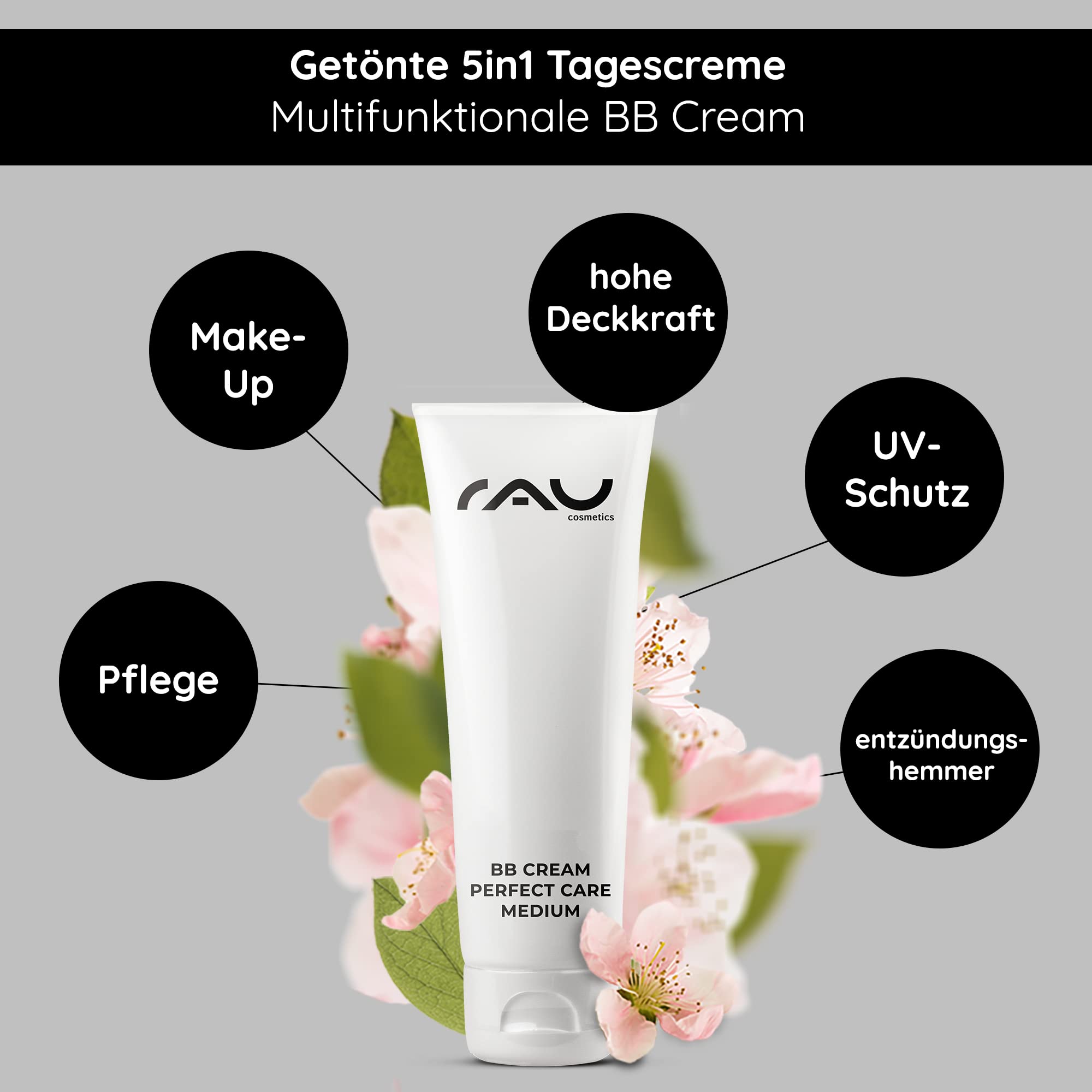 RAU Cosmetics BB Cream Medium SPF12 75ml - Getönte Tagescreme mit Zinkoxid, Vitamin E, Mandelöl & Panthenol - Silikonölfreie Foundation für Jeden Hauttyp - Make-Up Pflege mit Mineralischem Sonnenschut
