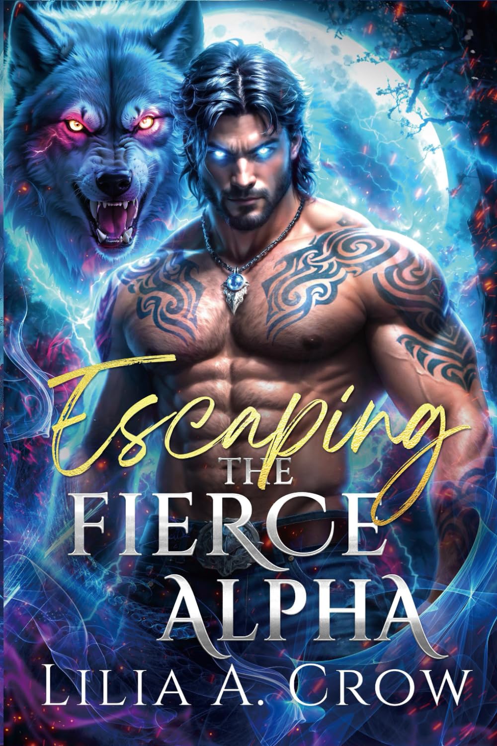 Escaping the Fierce Alpha: Rejected Mate Enemies to Lovers Groveling Hero Paranormal Werewolf Romance (Moonlit Redemption Series)