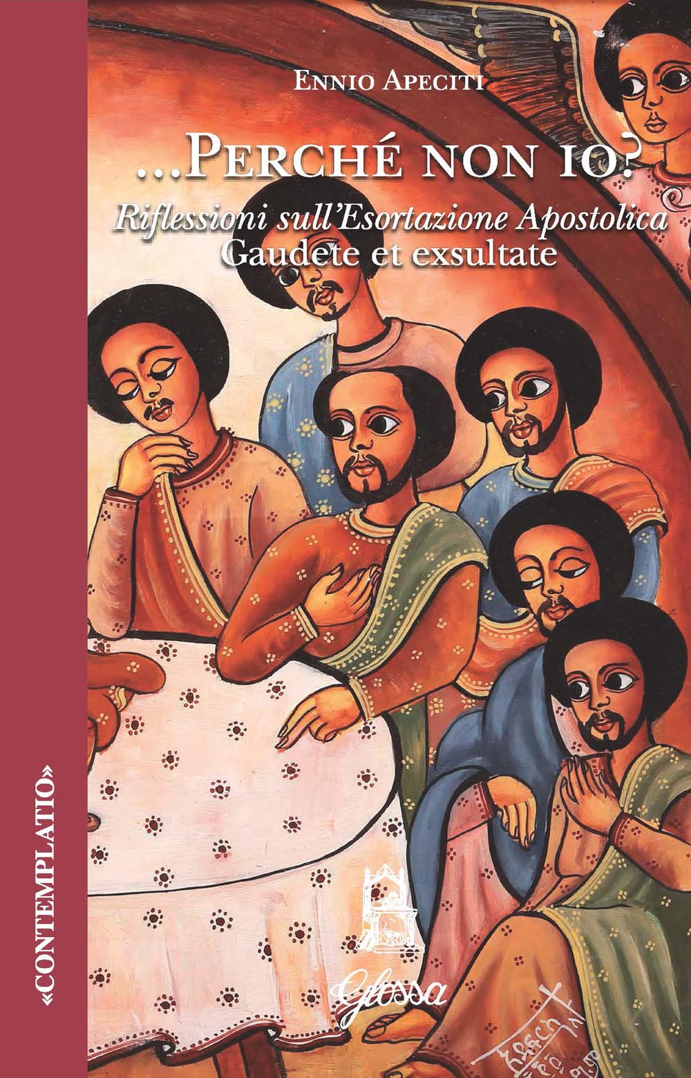 Perché Non Io. Riflessioni Sull'esortazione Apostolica Gaudete Et Exsultate - 4