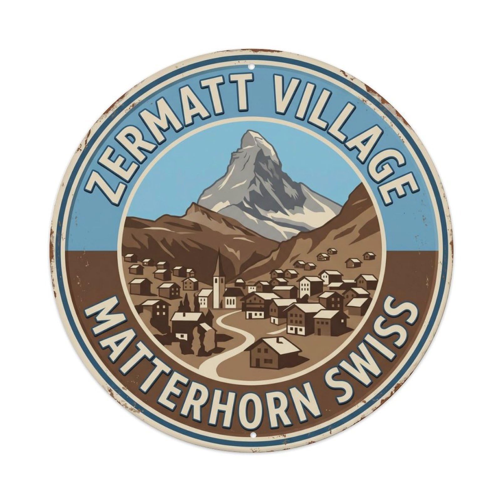 Zermatt Village Matterhorn Switzerland Resort Metal Tin Sign Plaque Wall Decor for Cafe, Club Bar, Office, Home Garden Round Metal Poster 8x8Inch
