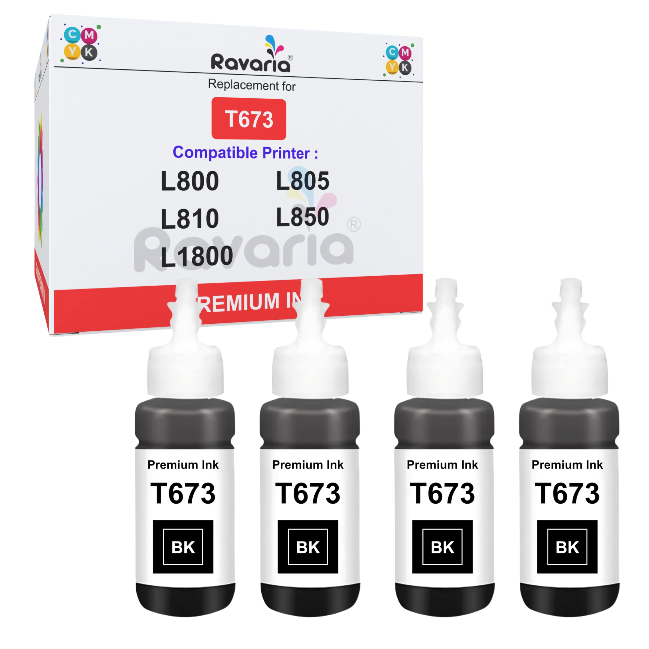 Ravaria T673 Compatible Refill Ink for EP L805 L800 L1800 L810 L850 Printer (T673 Black Ink 4 Pcs)
