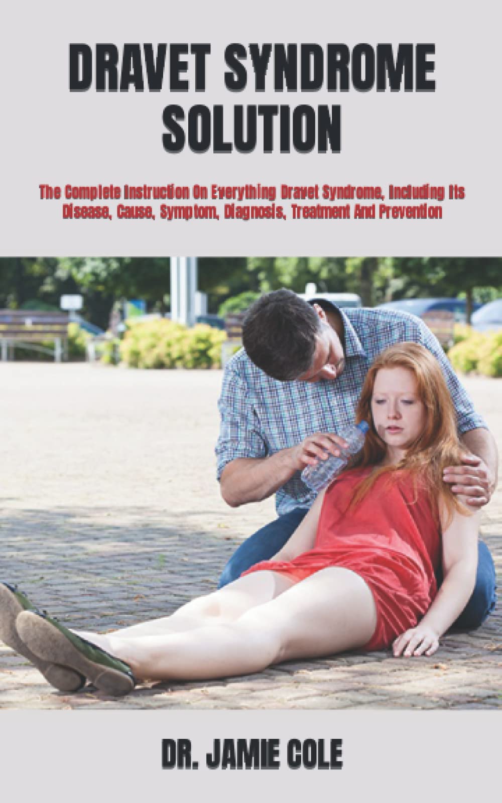 Buy DRAVET SYNDROME SOLUTION The Complete Instruction On Everything