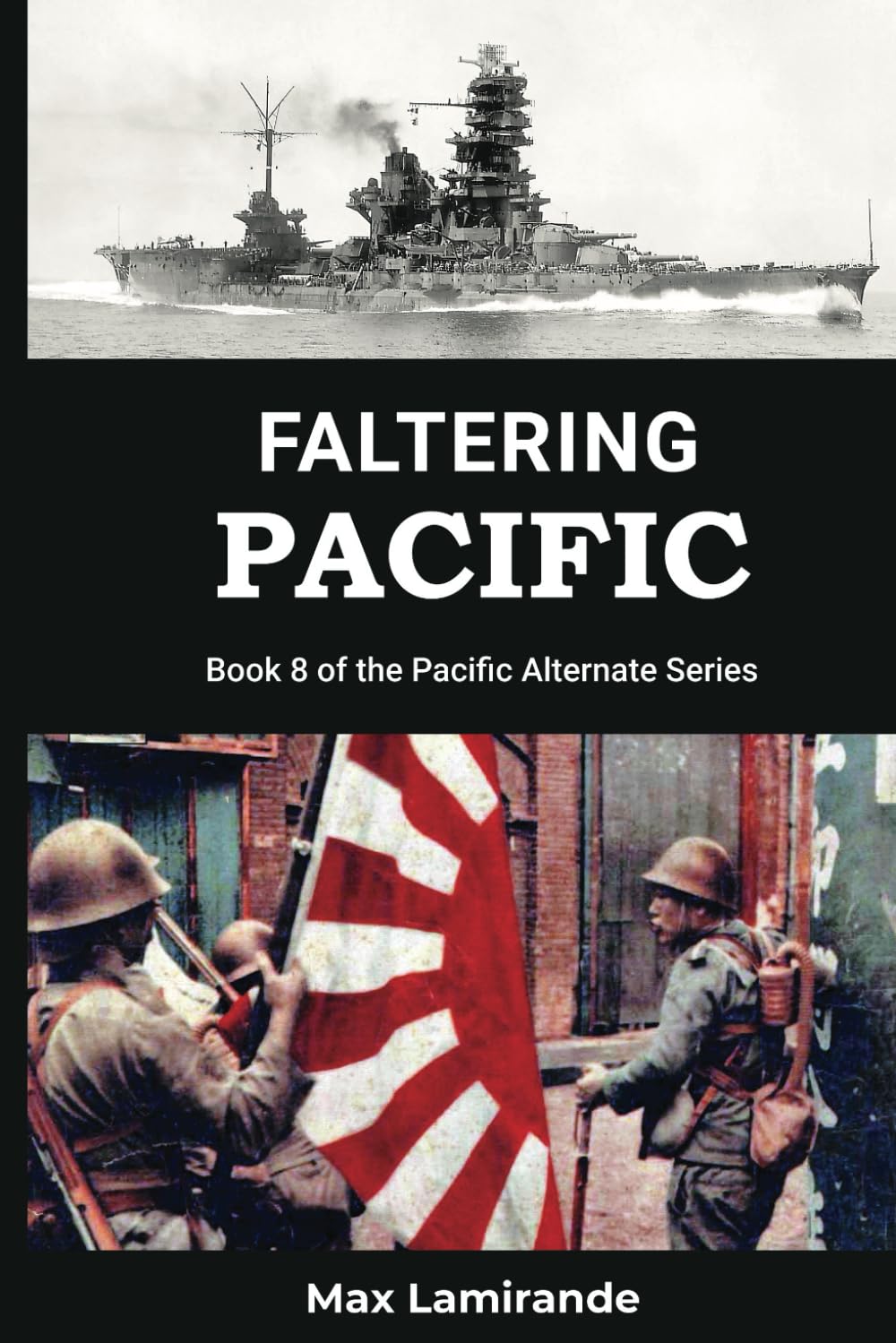 Faltering Pacific: Book 8 of the Pacific Alternate Series