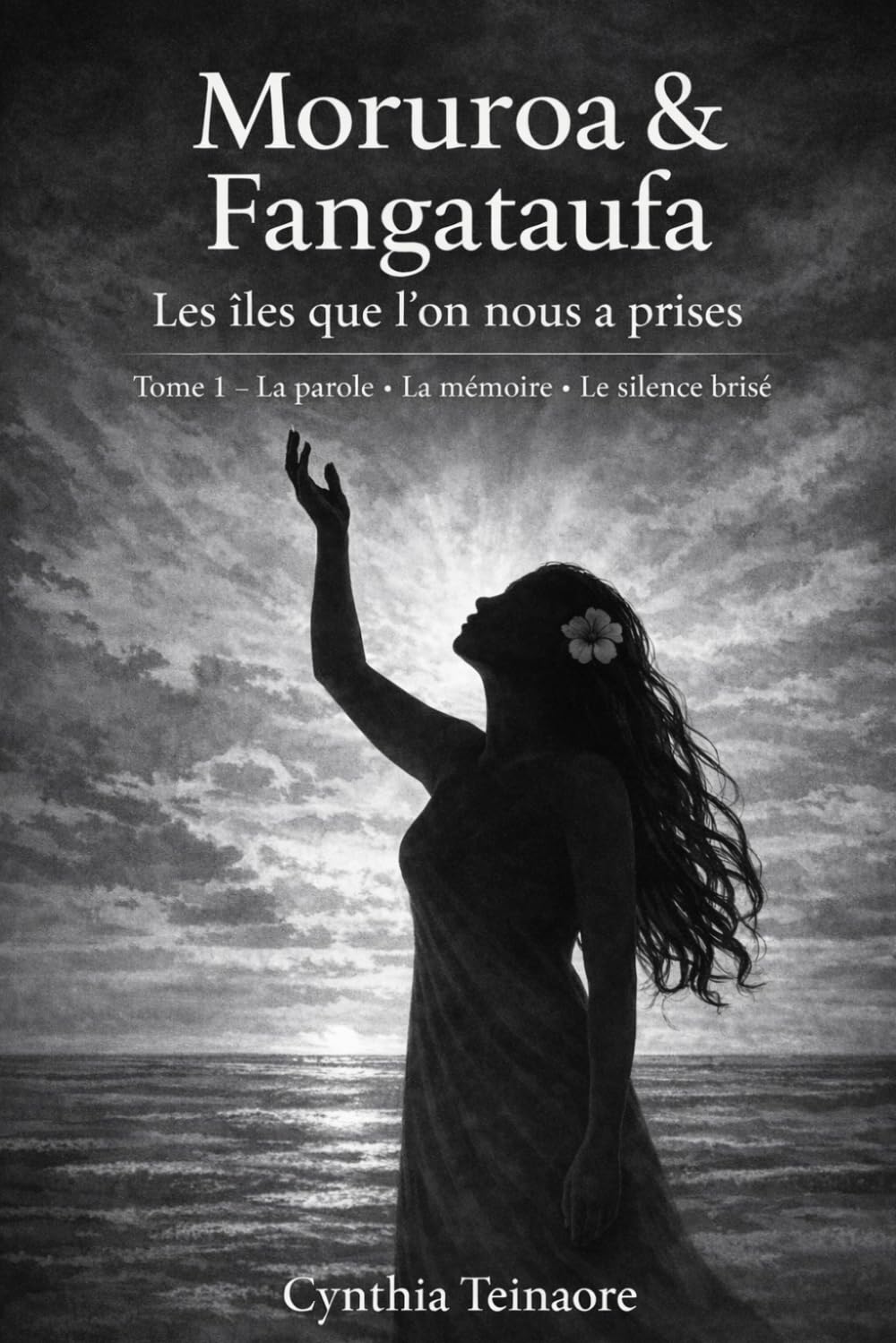 Moruroa et Fangataufa: Les îles que l’on nous a prises