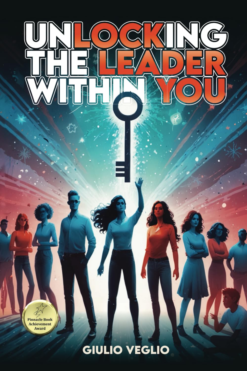 Unlocking The Leader Within You
